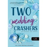 Two Wedding Crashers - K&eacute;t poty&aacute;z&oacute;, egy esk&uuml;vő - Sz&aacute;mok &eacute;s randik 2. - Meghan Quinn