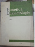 1958, Fonetica si dialectologie, Vol I, Academia Romana, CVP filologie folclor