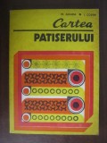 Cartea patiserului - Tr. Zaharia, I. Costin