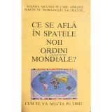 Ce se afla in spatele noii ordini mondiale? (Editia: 1993)