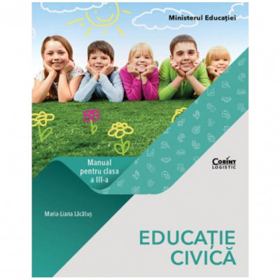 Manual Cls. A III-A. Educatie civica 2021, Maria-Liana Lacatus foto