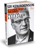 O lume iesita din minti - Sir Ken Robinson - Publica