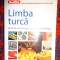 Limba turca / ghid de conversatie , cu dictionar bilingv an 2016,221 pagini