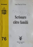 Scrisoare către Familii - Ioan Paul al II-lea, Ed. Presa Buna, 2011, 87 pagini, Carte Crestinism