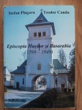 Episcopia Husilor si Basarabia- Stefan Plugaru, Teodor Candu