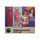 Natalia Tautu-Stanescu - Imbracaminte pentru copii (Editia: 1984)