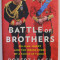 BATTLE OF BROTHERS , WILLIAM , HARRY AND THE INSIDE STORY OF A FAMILY ...by ROBERT LACEY , 2020