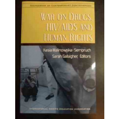 War On Drug, Hiv/ Aids And Human Rights - Kasia Malinowska-sempruch, Sarah Gallagher ,544363