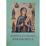Sfanta Cuvioasa Parascheva - Ocrotitoarea Moldovei (Editia: 1994)