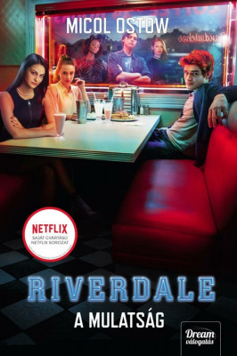 Riverdale - A mulats&amp;aacute;g - Riverdale-sorozat 3. r&amp;eacute;sz - Ostow Micol foto