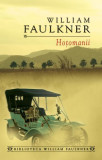 Ho&Aring;&pound;omanii - Paperback brosat - William Faulkner - RAO