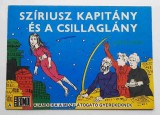 Sziriusz kapitany es a csillaglany - KEPREGENY, rajzolta Lehoczki Istvan