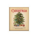 The Little Book of Christmas: A Celebration of the Most Wonderful Time of the Year