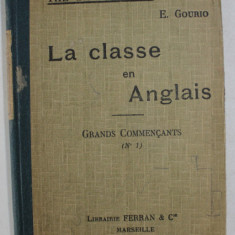 LA CLASSE EN ANGLAIS - COMMENCANTS No. 1 par E. GOURIO , 1928