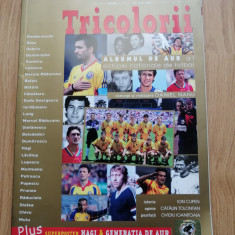 TRICOLORII - ALBUMUL DE AUR AL ECHIPEI NATIONALE DE FOTBAL 140 pagini + poster