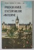 PROGRAMUL EXCURSIILOR INTERNE