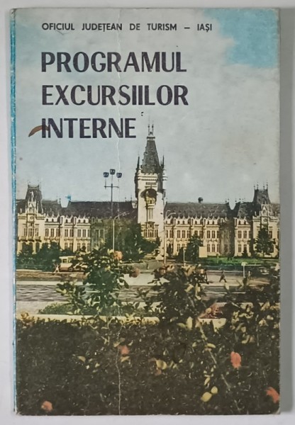 PROGRAMUL EXCURSIILOR INTERNE