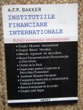 INSTITUTIILE FINANCIARE INTERNATIONALE-A.F.P. BAKKER