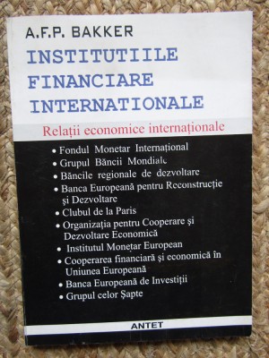 INSTITUTIILE FINANCIARE INTERNATIONALE-A.F.P. BAKKER foto