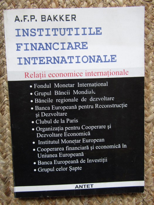 INSTITUTIILE FINANCIARE INTERNATIONALE-A.F.P. BAKKER