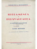 Karl Renner - Supramunca și plusvaloarea pe &icirc;nțelesul muncitorilor (editia 1944)