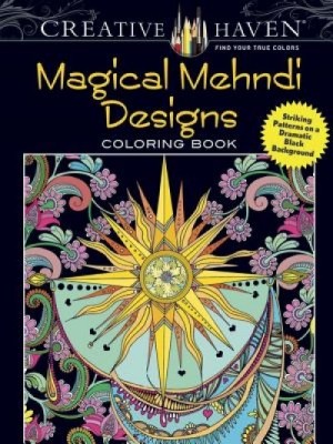 Creative Haven Magical Mehndi Designs Coloring Book: Striking Patterns on a Dramatic Black Background foto