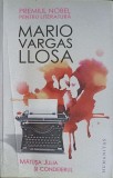 MATUSA JULIA SI CONDEIERUL-MARIO VARGAS LLOSA-358019