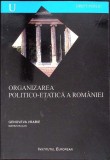 ORGANIZAREA POLITICO-ETATICA A ROMANIEI-GENOVEVA VRABIE, MARIUS BALAN-340900