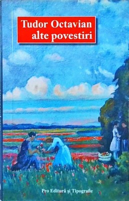 Tudor Octavian - Alte povestiri foto