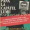 Pana La Capatul Lumii: In Cautarea Sacalului - David Yallop