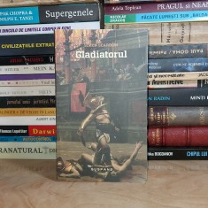 SIMON SCARROW - GLADIATORUL ( ROMAN ) , 2012 #