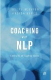 Coaching cu NLP - Joseph O&#039;Connor, Andrea Lages