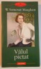 VALUL PICTAT DE W.SOMERSET MAUGHAM 2005