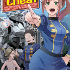Might as Well Cheat: I Got Transported to Another World Where I Can Live My Wildest Dreams! (Manga) Vol. 3