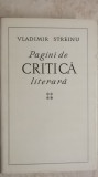 Vladimir Streinu - Pagini de critica literara, vol. 4, 1976