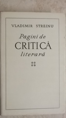 Vladimir Streinu - Pagini de critica literara, vol. 4, 1976 (vezi detalii pentru livrare in tara) foto