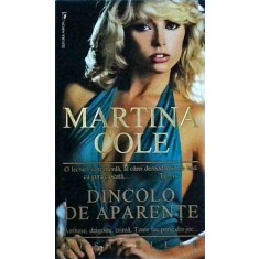 Martina Cole - Dincolo de aparente