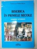 BISERICA IN PRIMELE SECOLE - FRANCESCO RIZZO , 2002