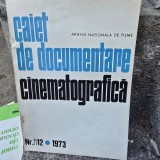 Caiet de documentare cinematografica Nr. 11-12/ 1973