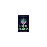 Cumpara ieftin Local Heavens A Unique Speculative Romance Reimagining of the Great Gatsby