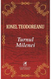 Turnul Milenei - Ionel Teodoreanu