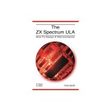 The ZX Spectrum Ula: How to Design a Microcomputer
