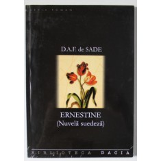 ERNESTINE ( NUVELA SUEDEZA ) de D.A.F. DE SADE , 2004