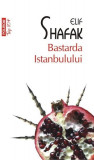 Bastarda Istanbulului (Top 10) | Elif Shafak