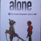 Alone Volume 6 - The Fourth Domension and a Half