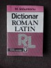 DICTIONAR ROMAN LATIN - M. STAUREANU
