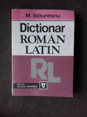 DICTIONAR ROMAN LATIN - M. STAUREANU foto