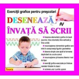 Deseneaza si invata sa scrii - exercitii grafice pentru prescolari de Diana Rotaru (1199)