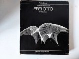 Philip Drew: Forma &eacute;s szerkezet Frei Otto alkot&aacute;saiban, in limba maghiara