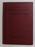 A DICTIONARY OF ENGLISH SYNONYMS and SYNONYMOUS EXPRESSIONS by RICHARD SOULE , 1949